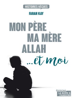 cover image of Mon père, ma mère, Allah... et moi